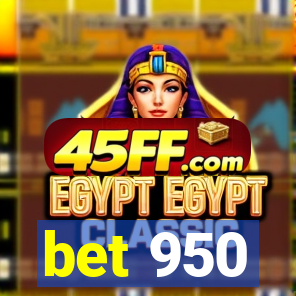 bet 950